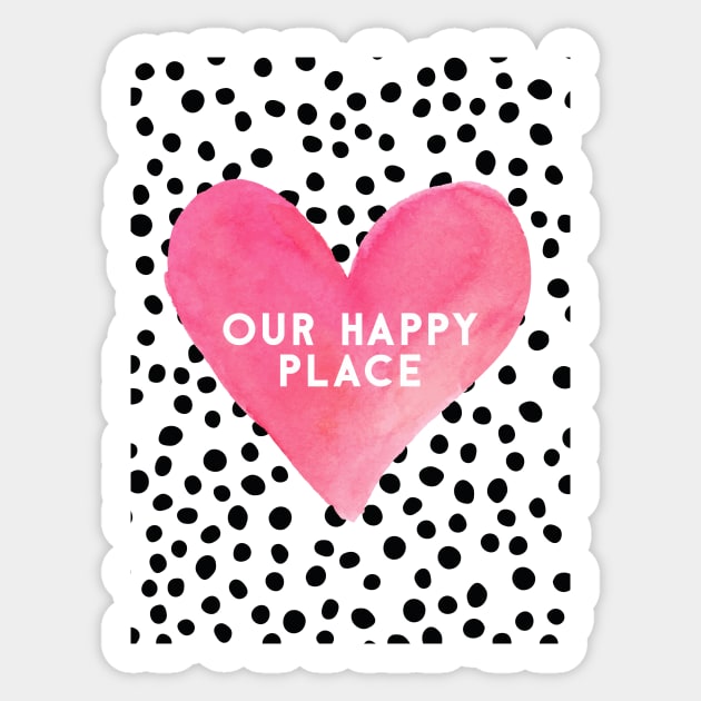 Our happy place Sticker by Seven Trees Design